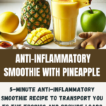 Anti-Inflammatory Pineapple Smoothie Recipe for a Healthy Boost